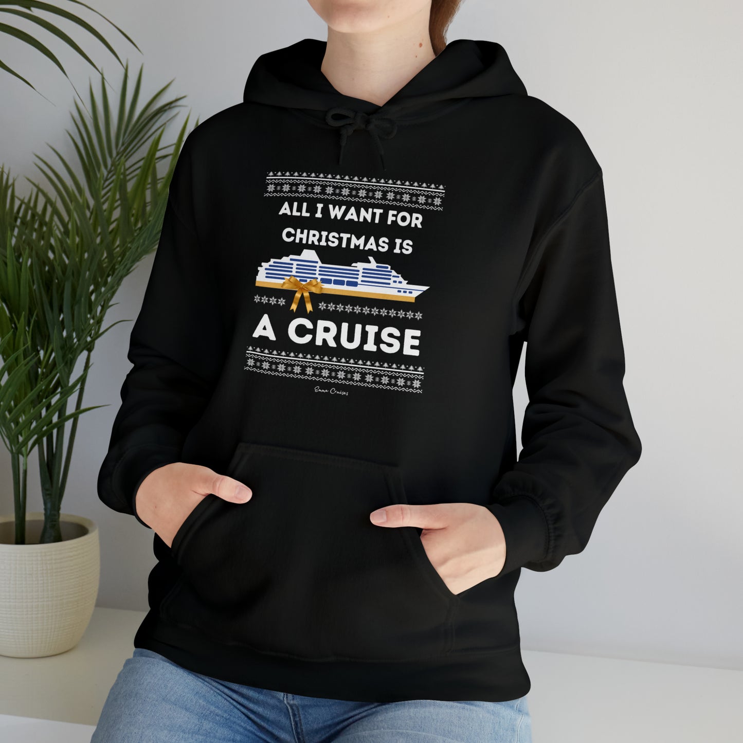 All I Want for Christmas - UNISEX Hoodie