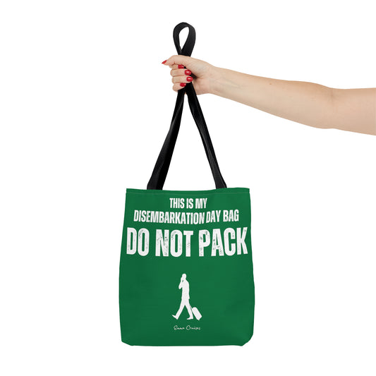 Das ist meine Tasche für den Disembarkation-Tag – Tasche