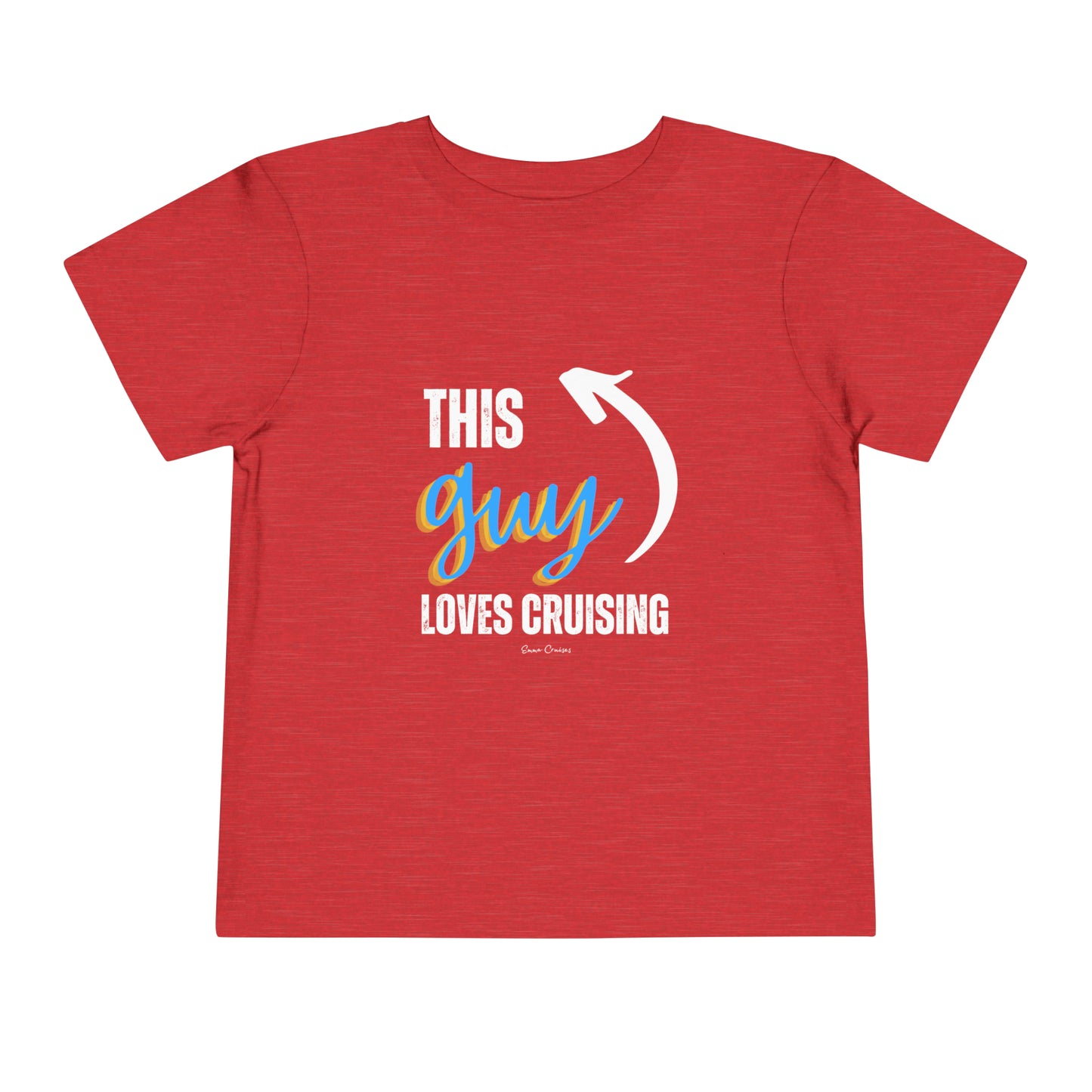 This Guy Loves Cruising - Toddler UNISEX T-Shirt