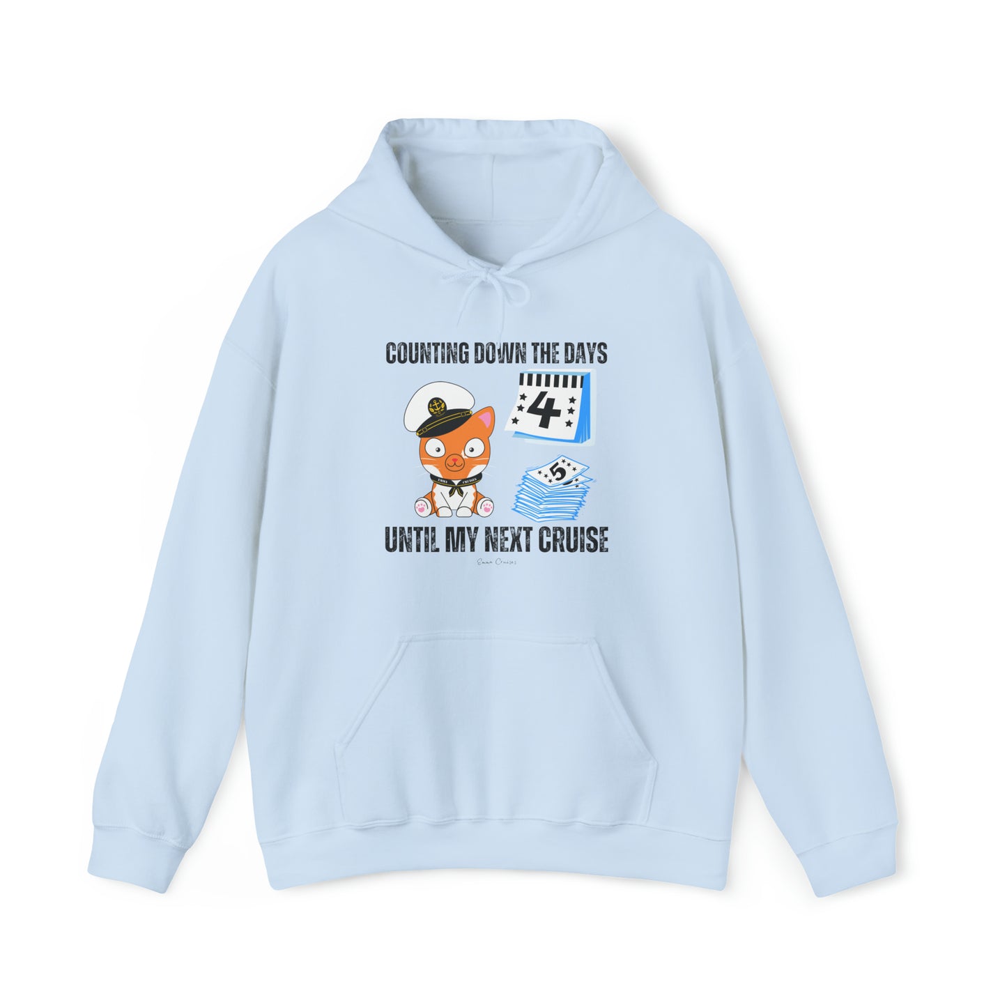 Counting Down the Days - UNISEX Hoodie