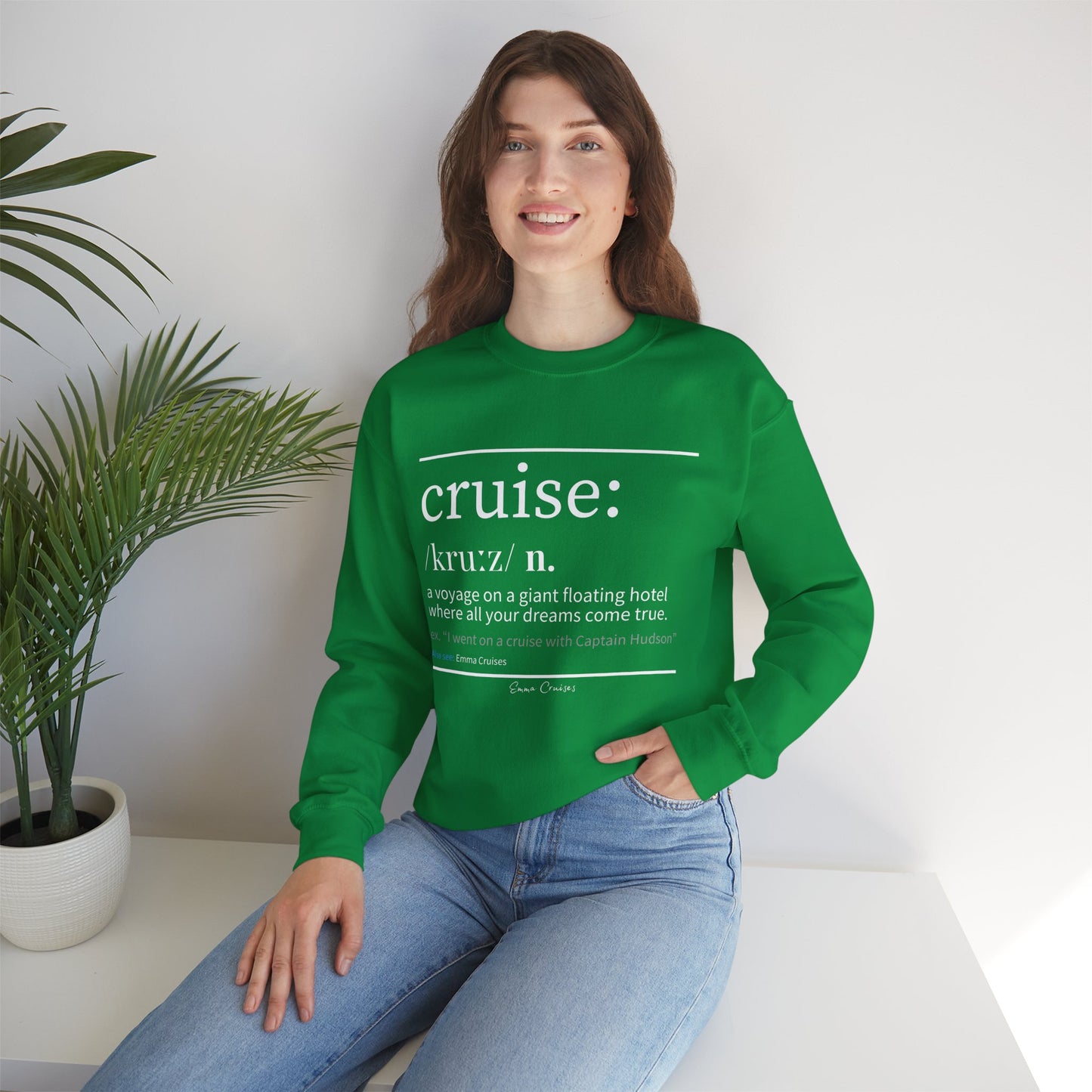 Cruise Definition - UNISEX Crewneck Sweatshirt