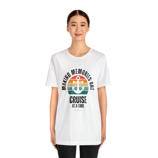 Making Memories One Cruise at a Time - UNISEX T-Shirt