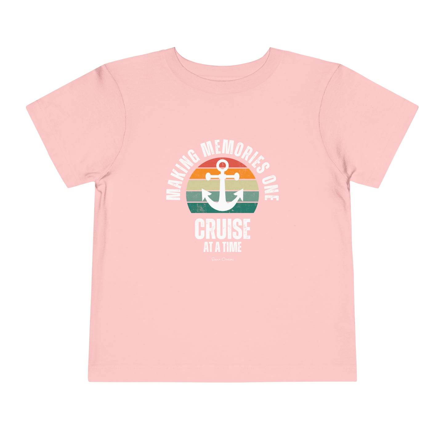 Making Memories One Cruise at a Time - Toddler UNISEX T-Shirt