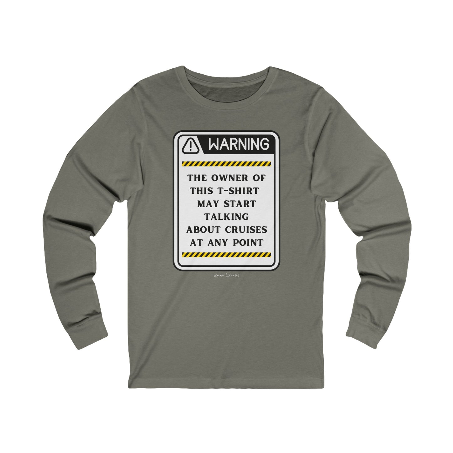 May Start Talking About Cruises - UNISEX T-Shirt