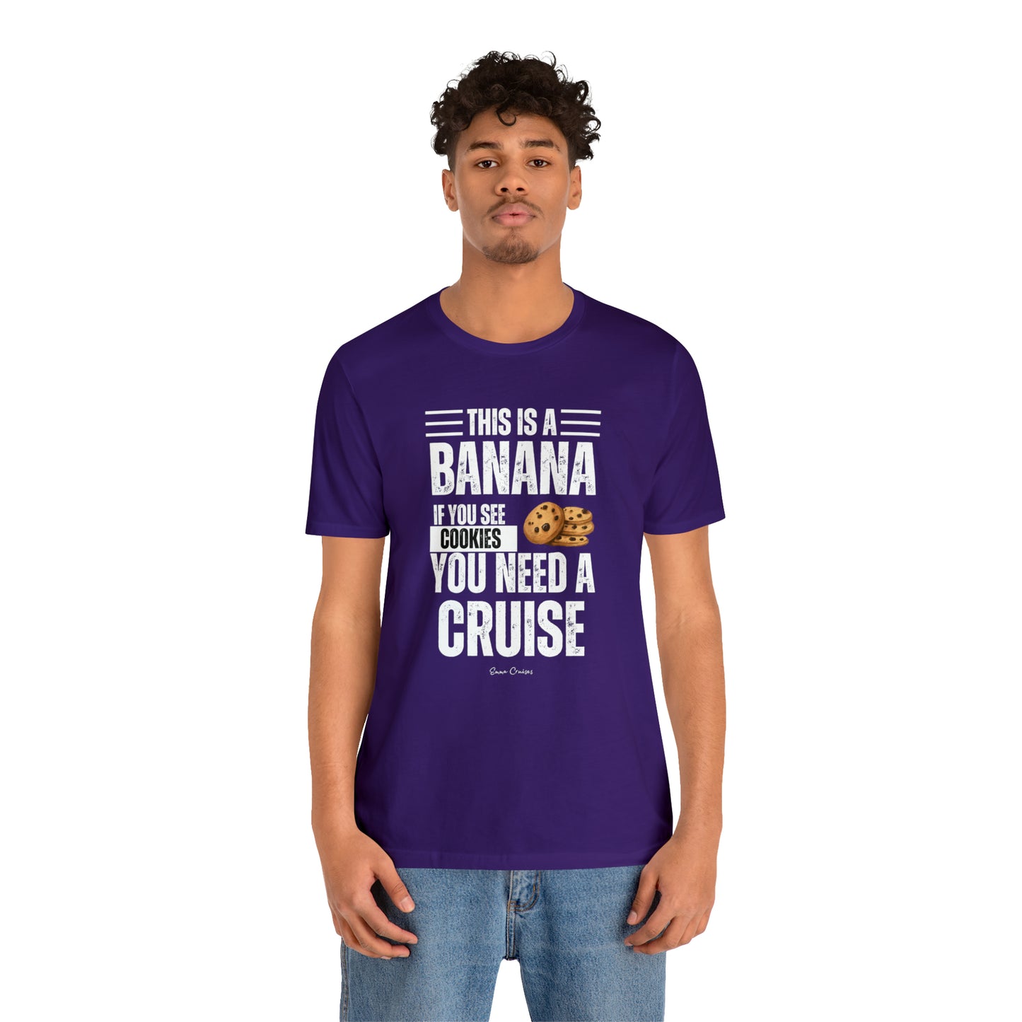 If You See a Cookie - UNISEX T-Shirt