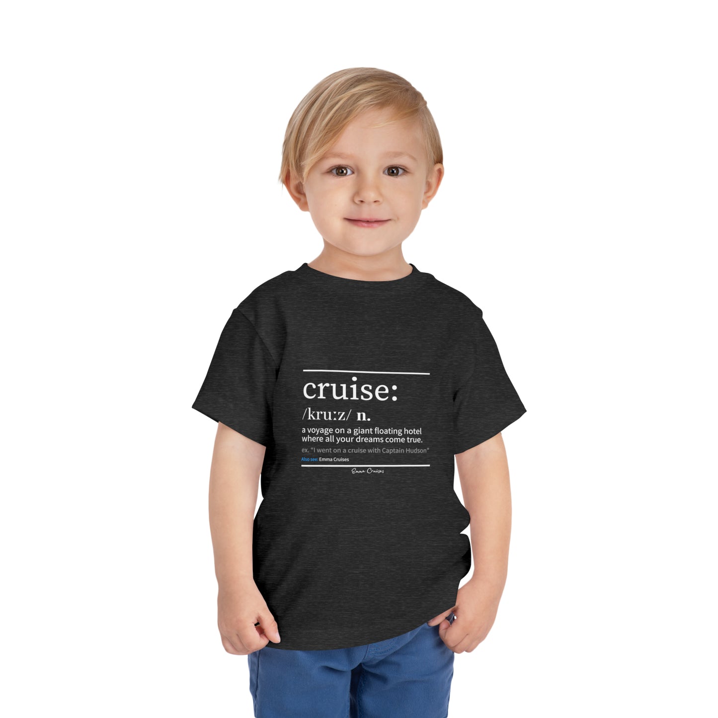 Cruise Definition - Toddler UNISEX T-Shirt