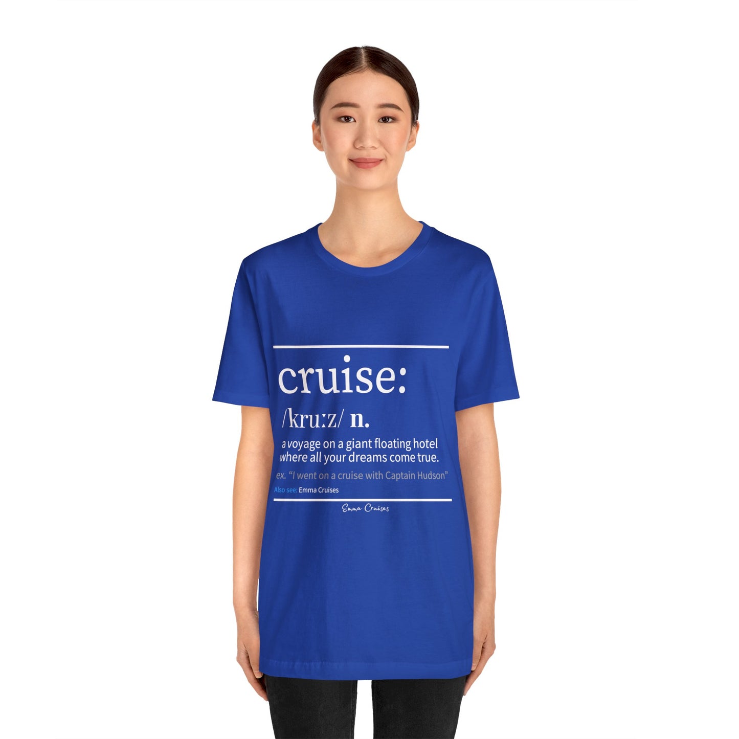 Cruise Definition - UNISEX T-Shirt (UK)