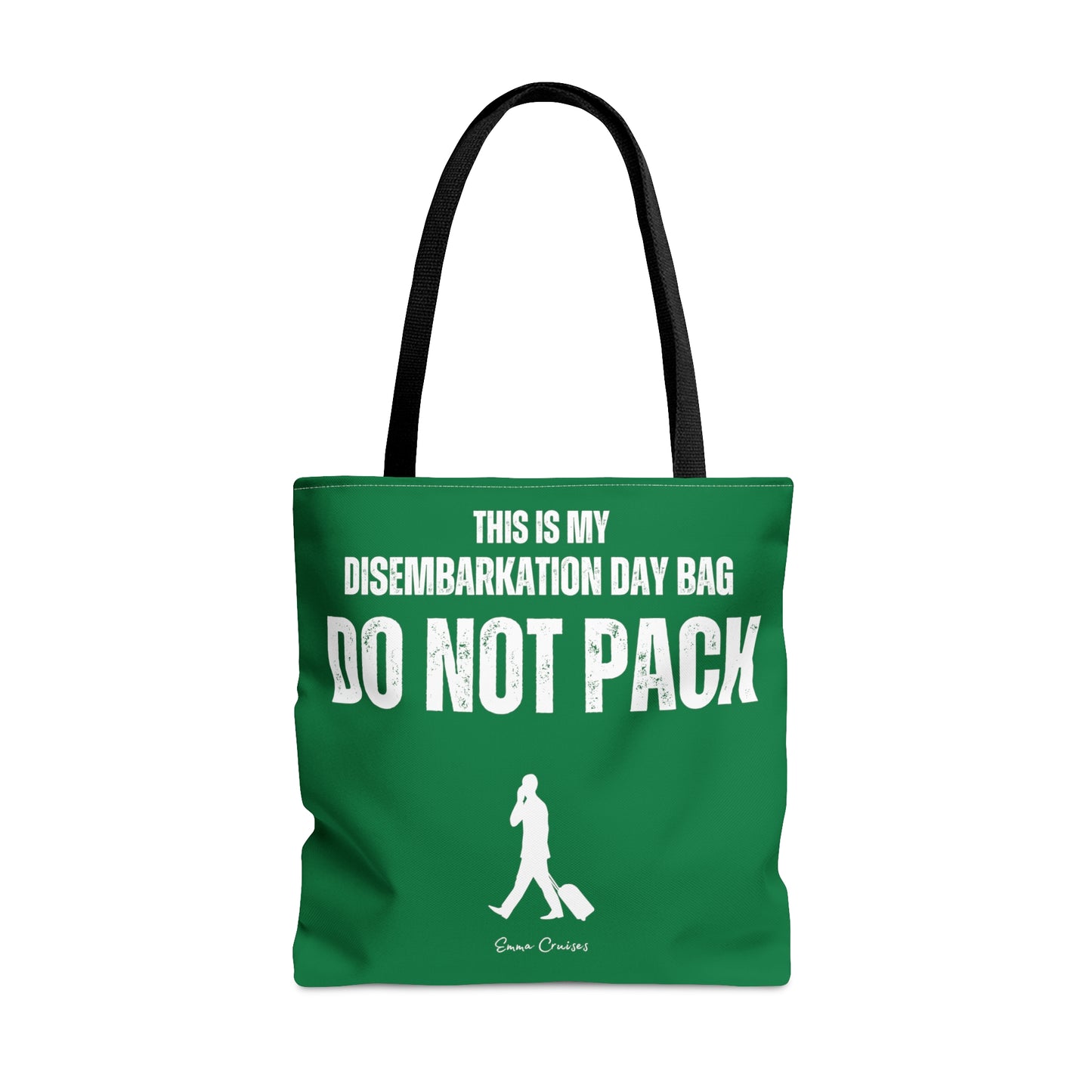 This is My Disembarkation Day Bag - Bag