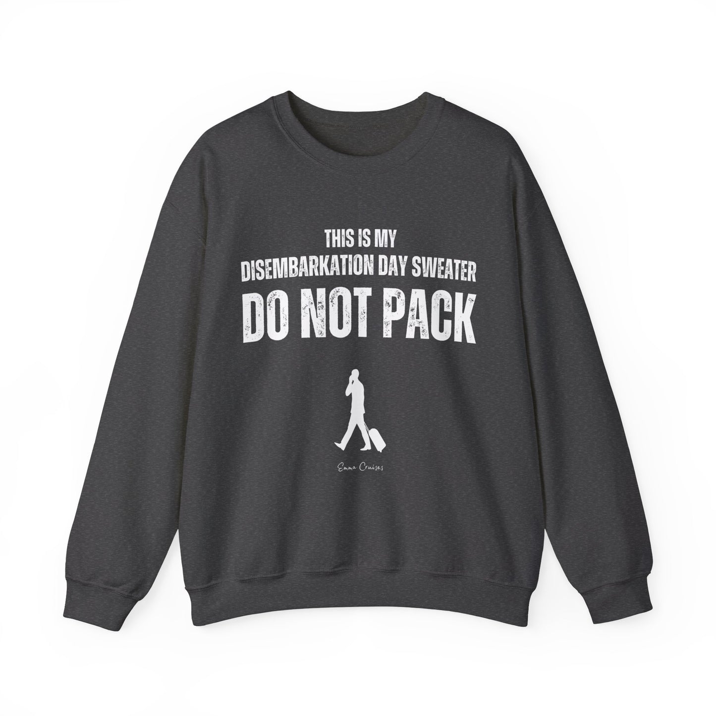 Dies ist mein Ausschiffungstag-Pullover – Unisex-Sweatshirt mit Rundhalsausschnitt