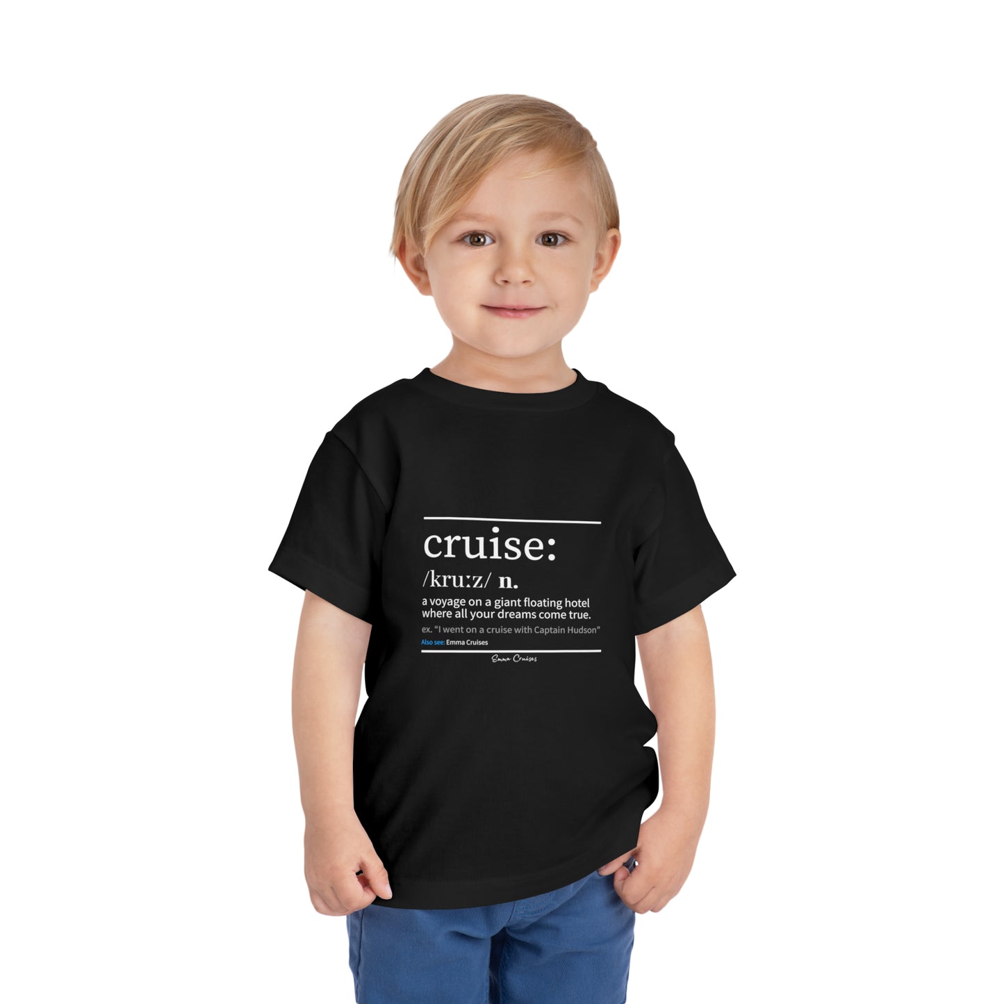 Cruise Definition - Toddler UNISEX T-Shirt