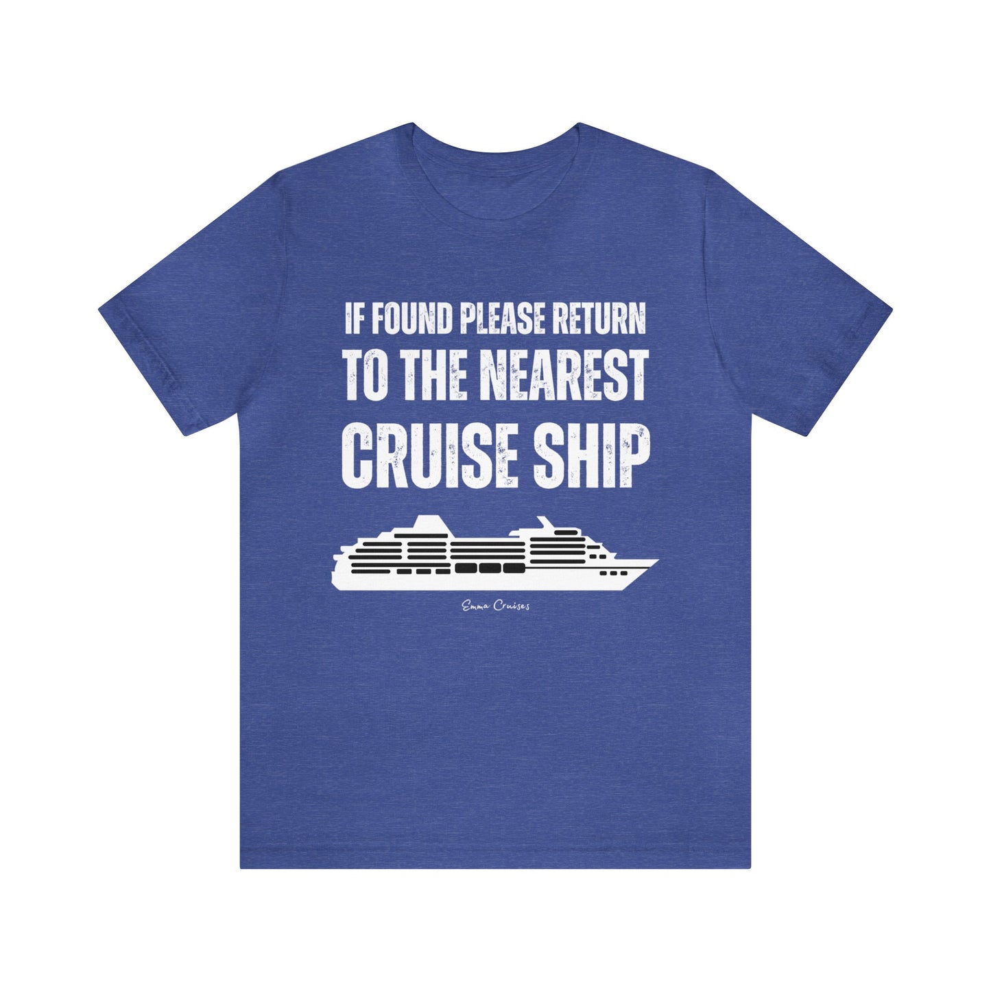 Return to Cruise Ship - UNISEX T-Shirt