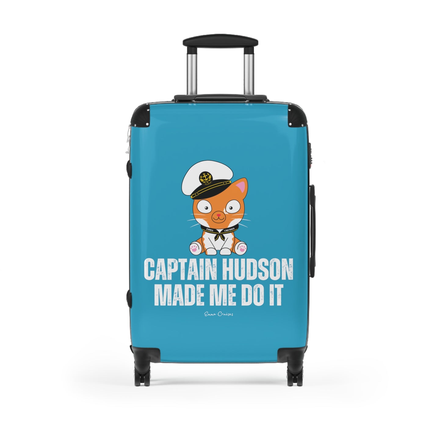 Captain Hudson Made Me Do It - Suitcase