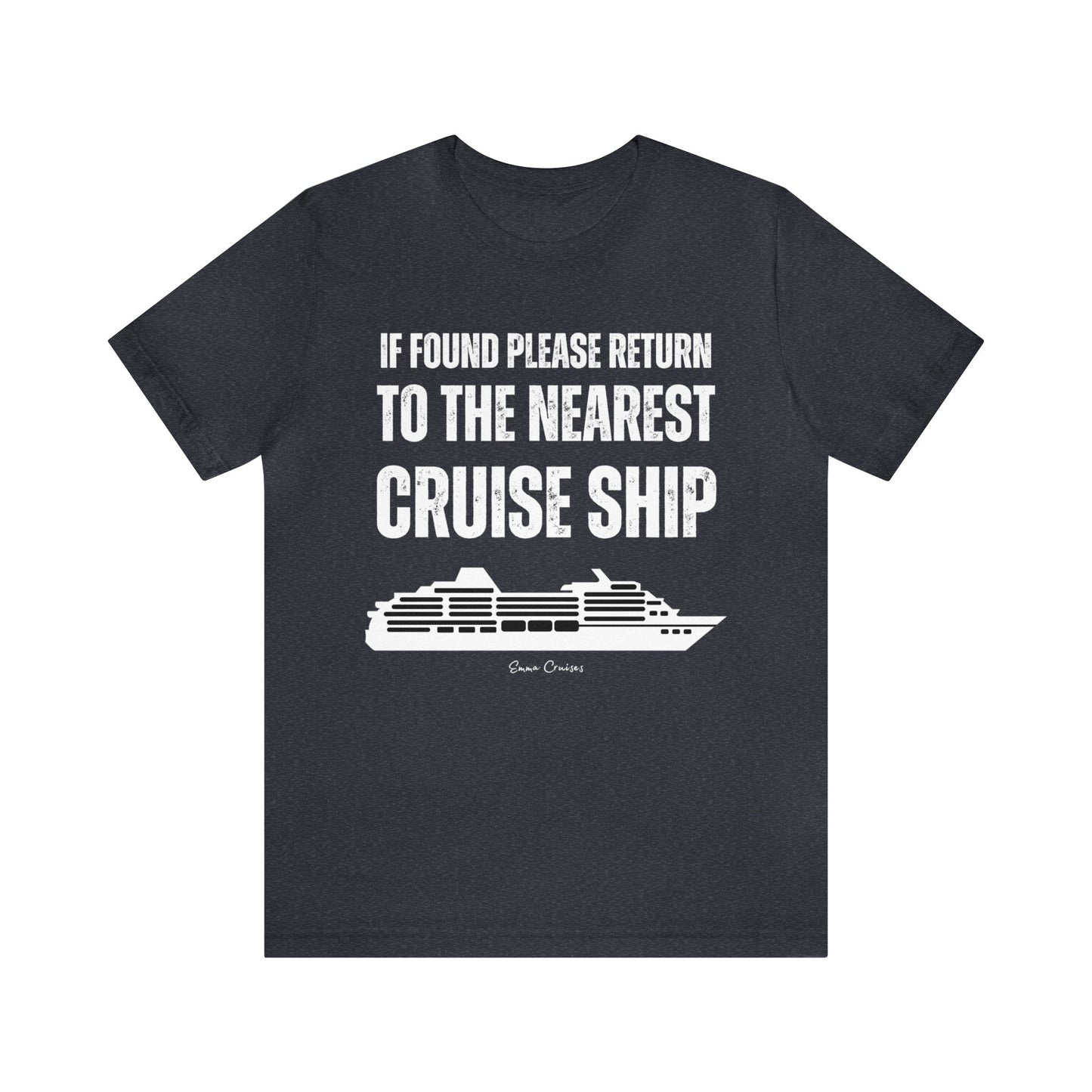 Return to Cruise Ship - UNISEX T-Shirt