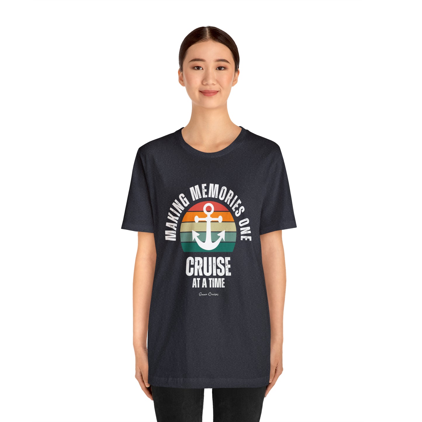 Making Memories One Cruise at a Time - UNISEX T-Shirt