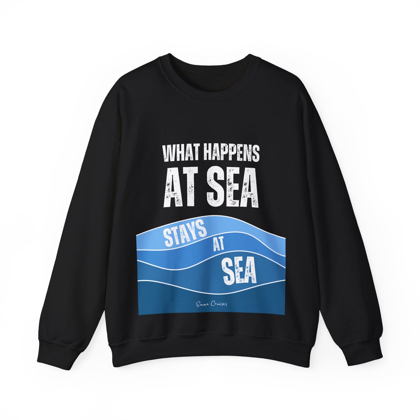 What Happens at Sea - UNISEX Crewneck Sweatshirt (UK)