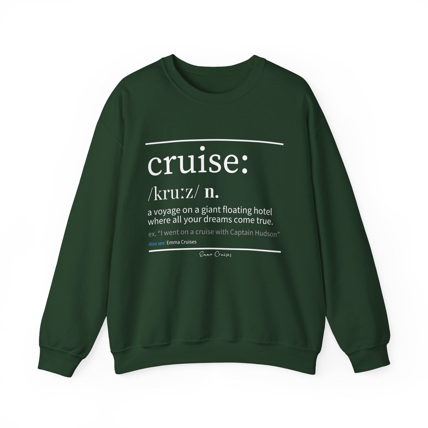Cruise Definition - UNISEX Crewneck Sweatshirt
