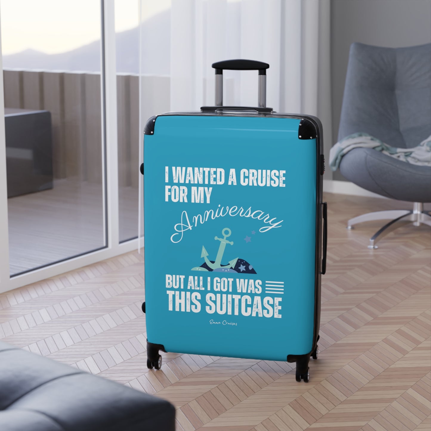 I Wanted a Cruise for My Anniversary - Suitcase