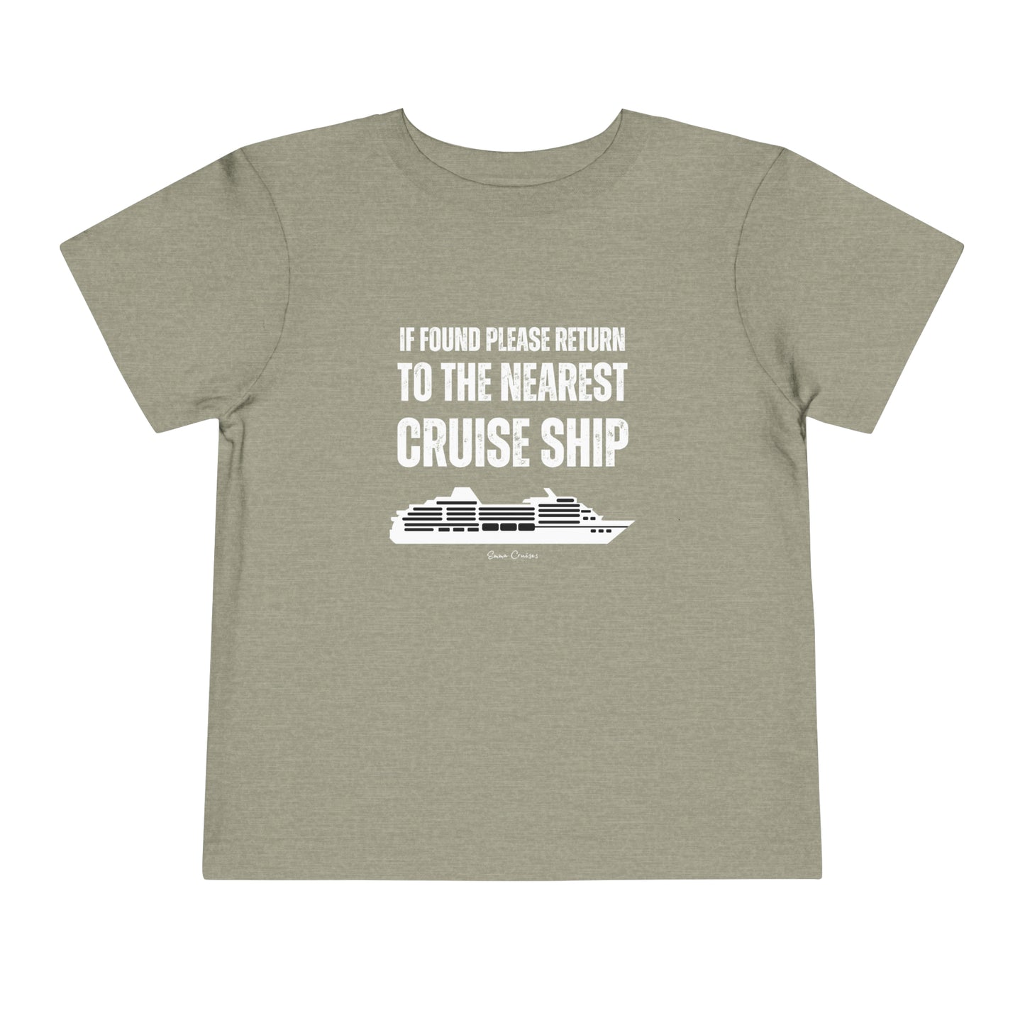 Return to Cruise Ship - Toddler UNISEX T-Shirt