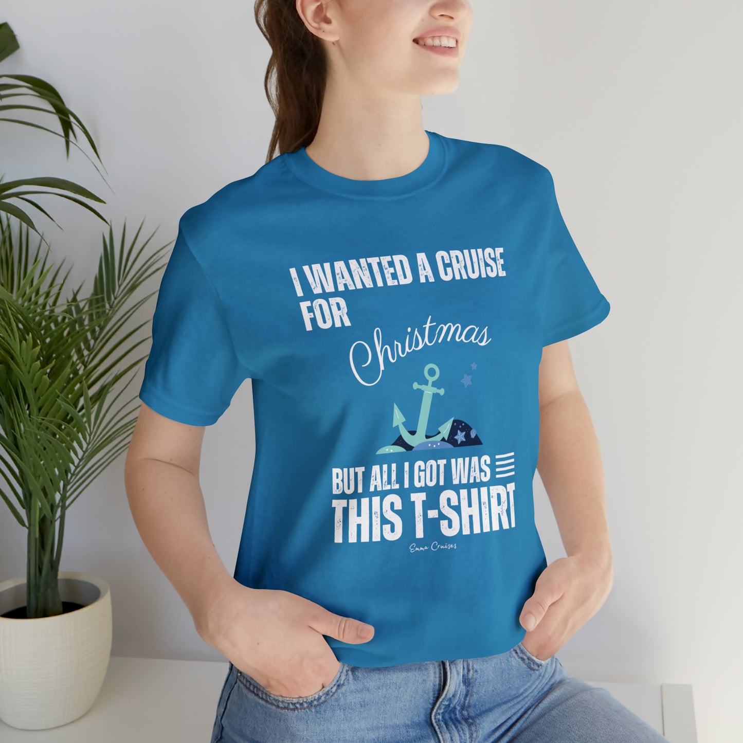 Quería un crucero para Navidad - Camiseta UNISEX