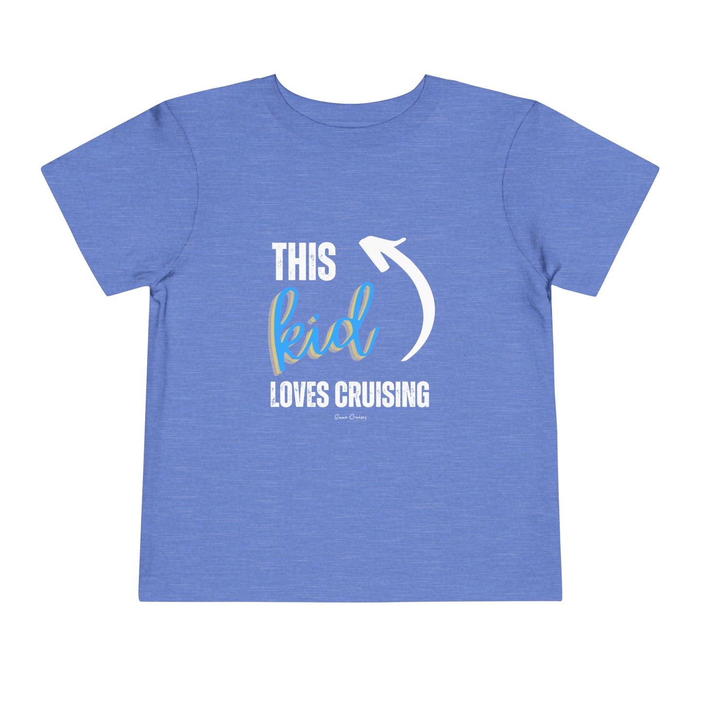 This Kid Loves Cruising - Toddler UNISEX T-Shirt