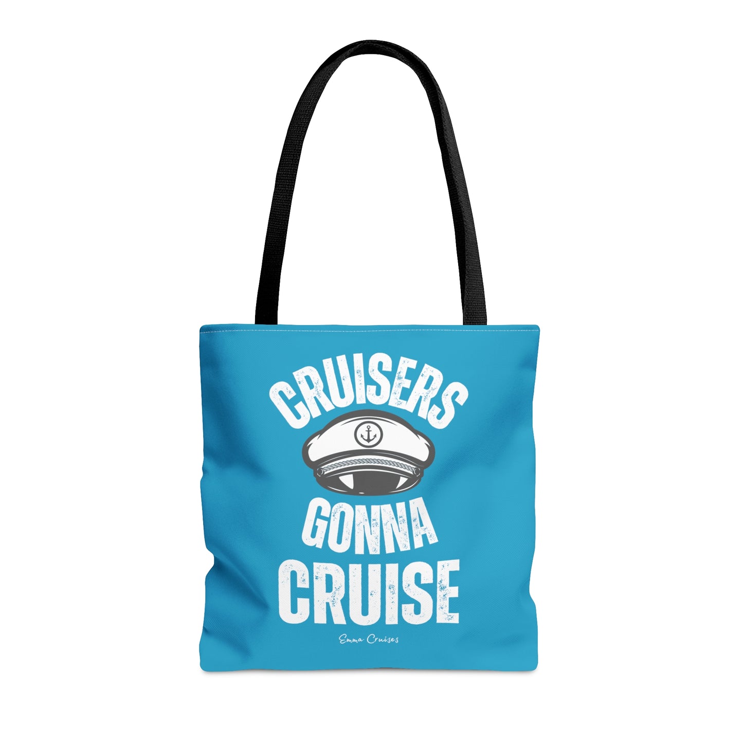 Cruisers Gonna Cruise - Bag