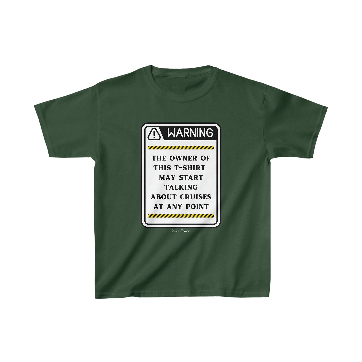 May Start Talking About Cruises - Kids UNISEX T-Shirt