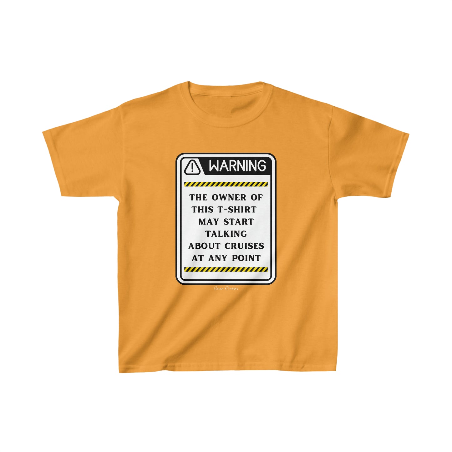 May Start Talking About Cruises - Kids UNISEX T-Shirt