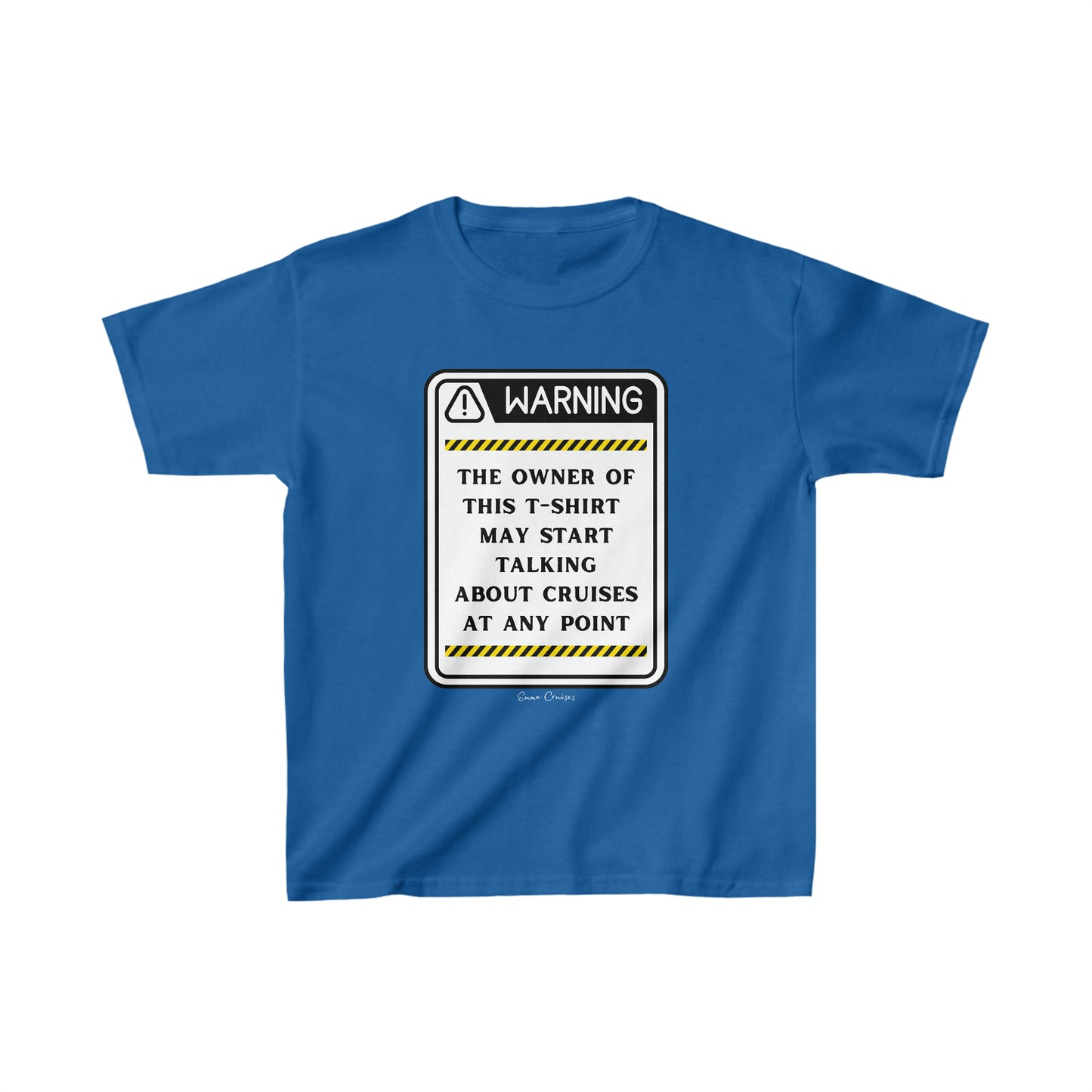 May Start Talking About Cruises - Kids UNISEX T-Shirt