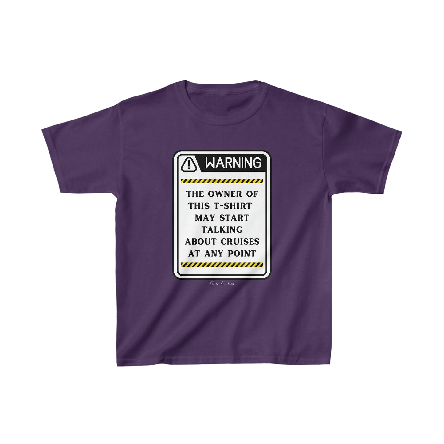 May Start Talking About Cruises - Kids UNISEX T-Shirt