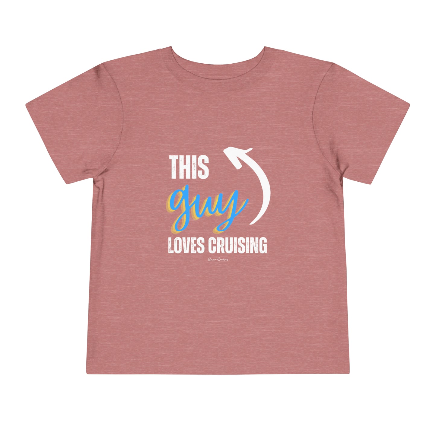 This Guy Loves Cruising - Toddler UNISEX T-Shirt