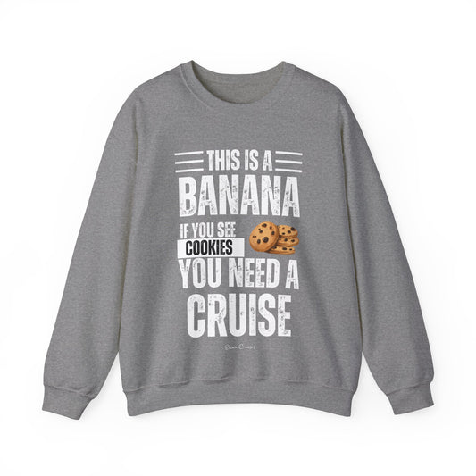 If You See a Cookie - UNISEX Crewneck Sweatshirt