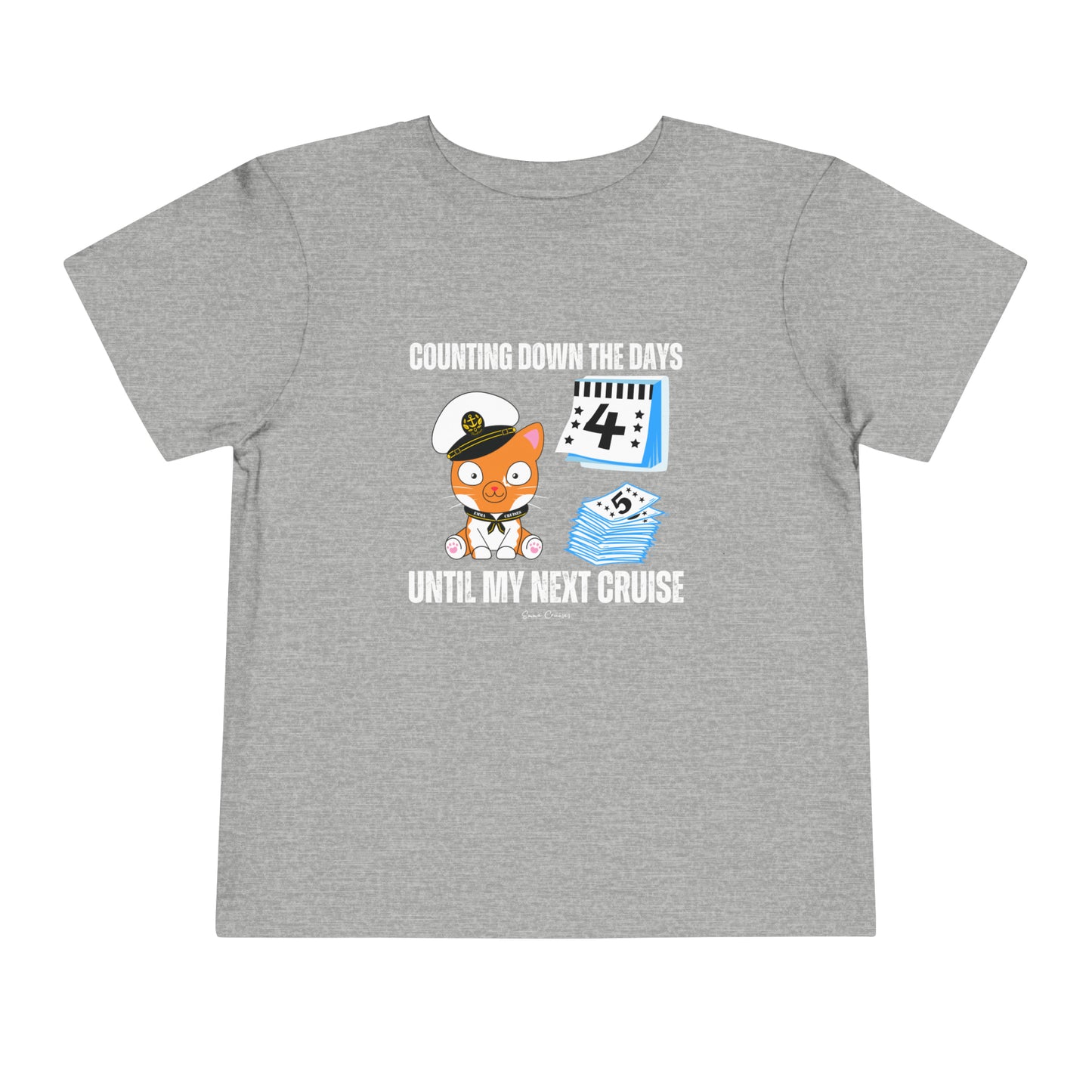 Counting Down the Days - Toddler UNISEX T-Shirt