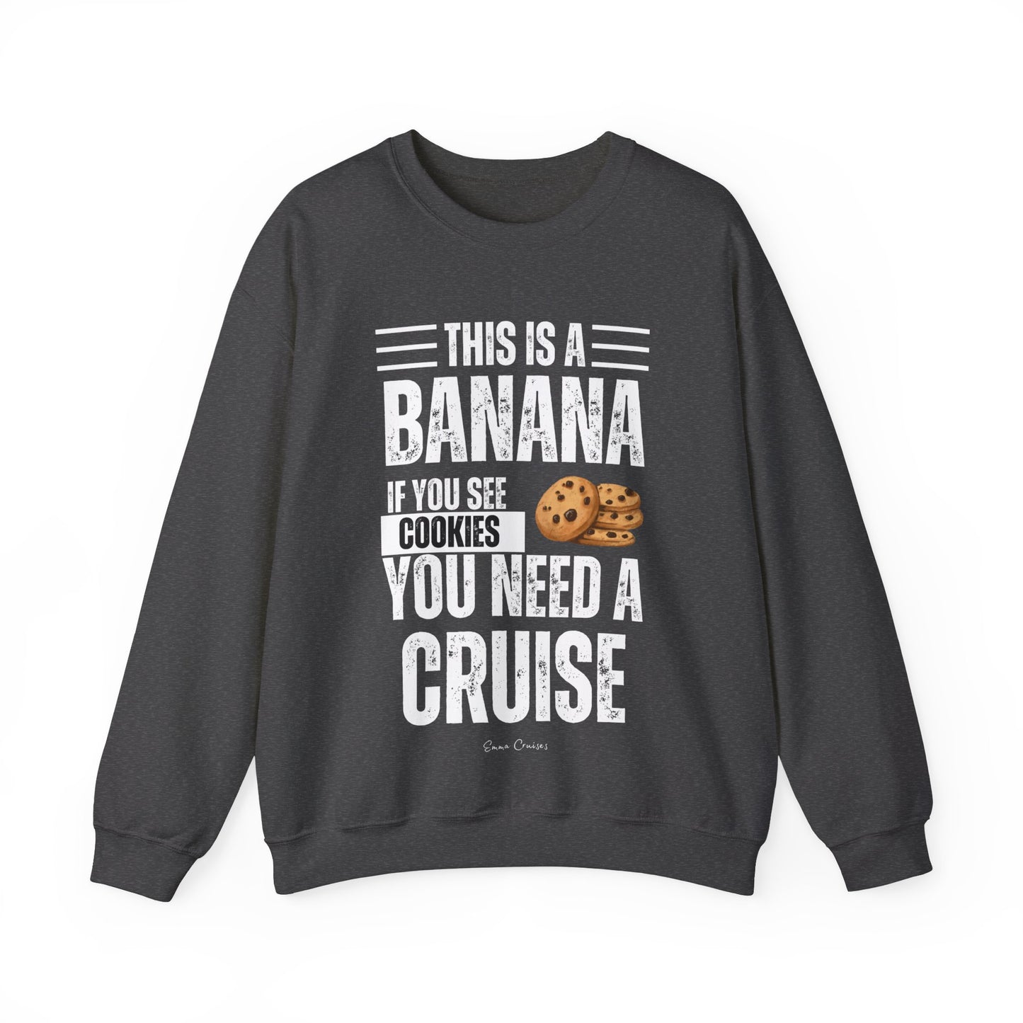 If You See a Cookie - UNISEX Crewneck Sweatshirt