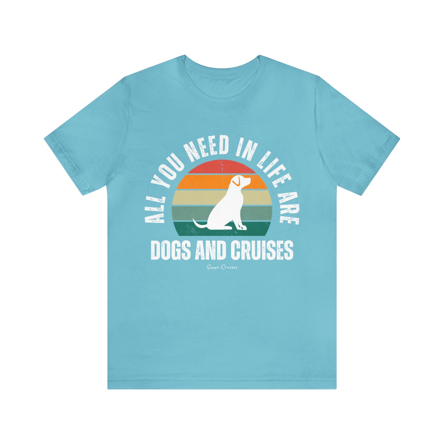 Hunde und Kreuzfahrten - UNISEX T-Shirt