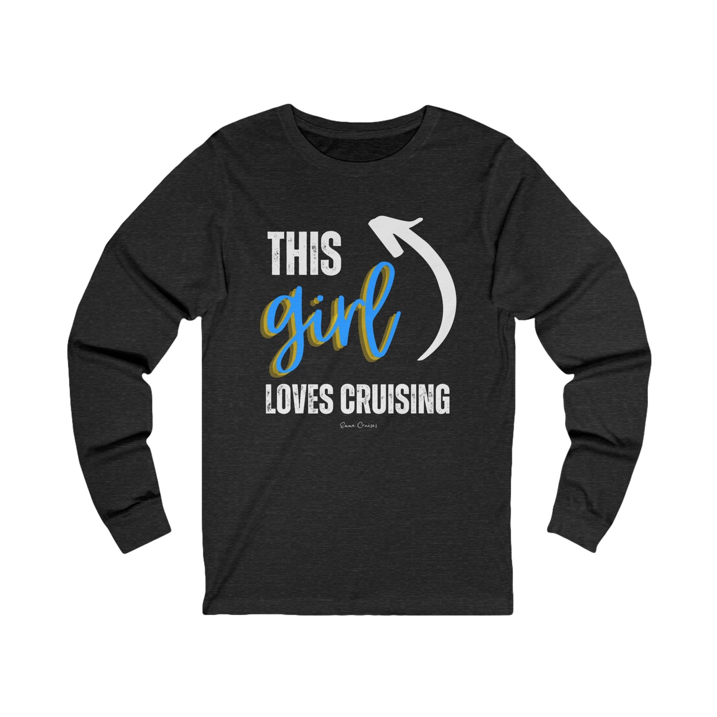 This Girl Loves Cruising - UNISEX T-Shirt
