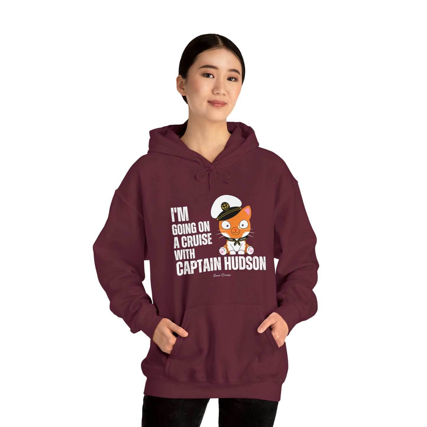 I'm Going on a Cruise With Captain Hudson - UNISEX Hoodie