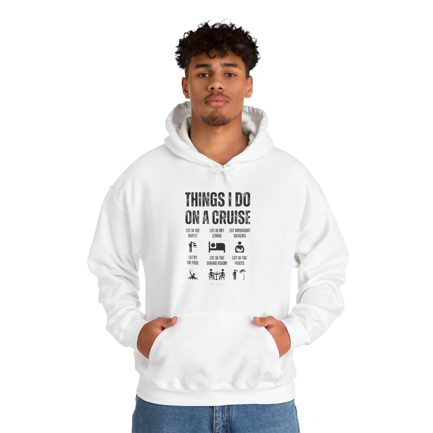 Things I Do on a Cruise - UNISEX Hoodie