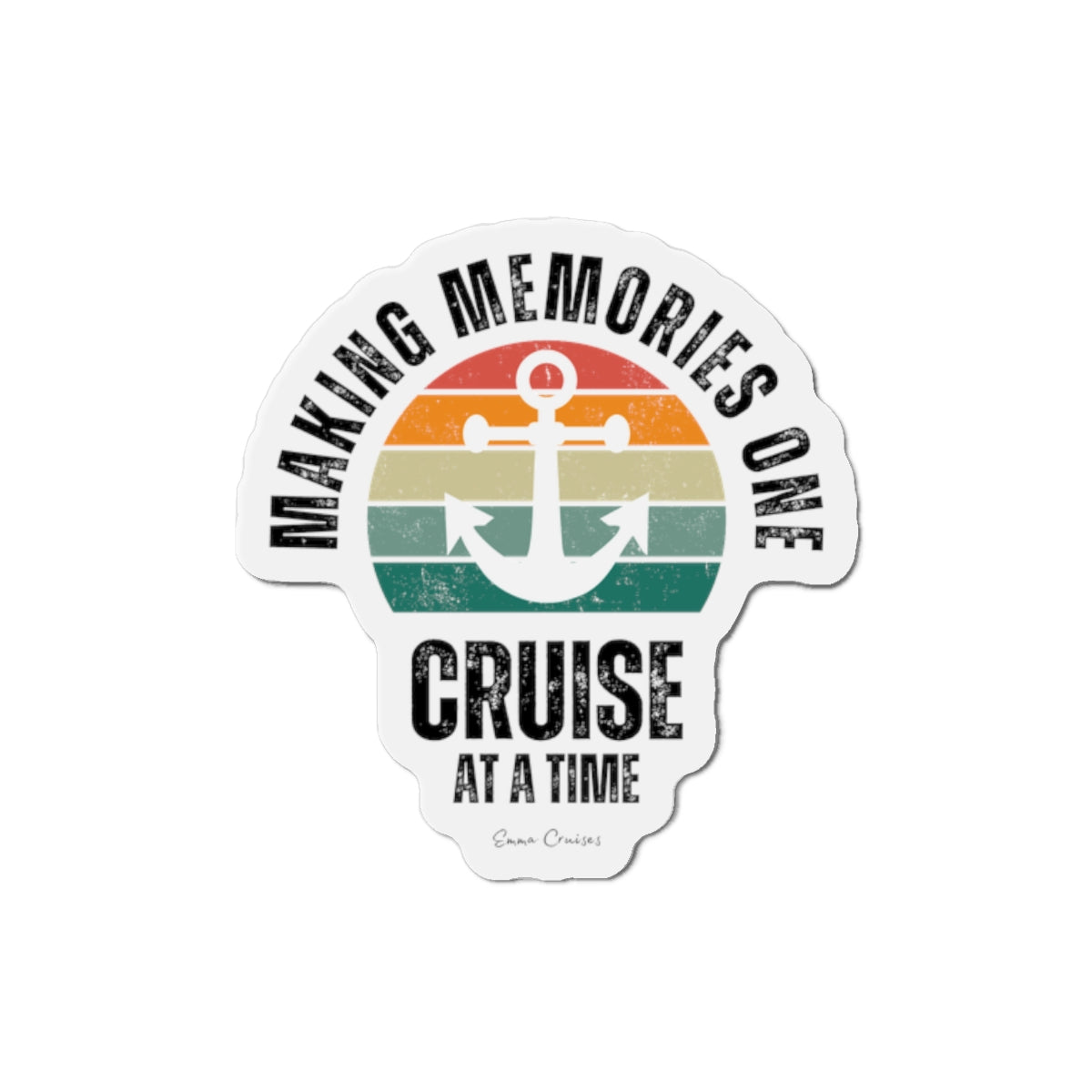 Making Memories One Cruise at a Time - Magnet