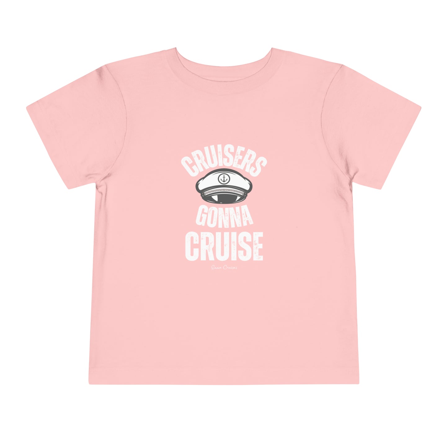 Cruisers Gonna Cruise - Toddler UNISEX T-Shirt