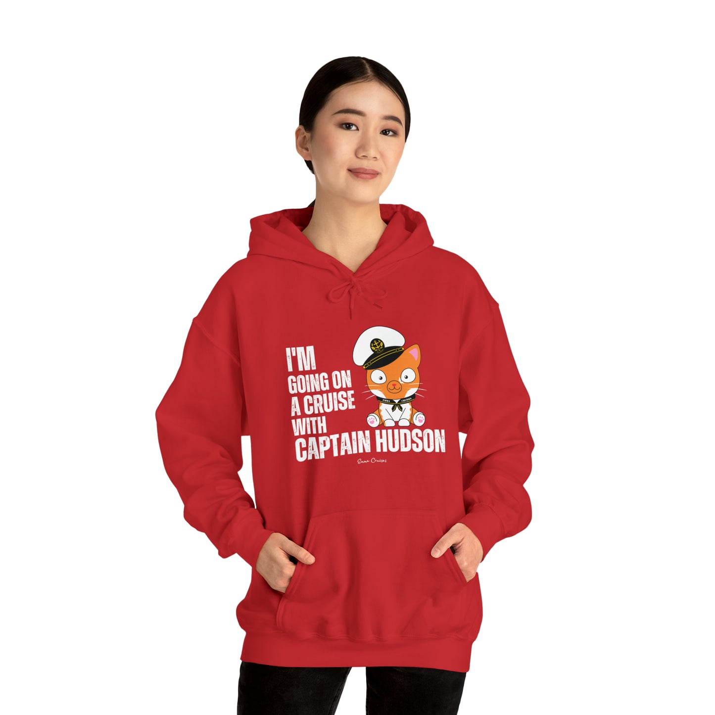 I'm Going on a Cruise With Captain Hudson - UNISEX Hoodie