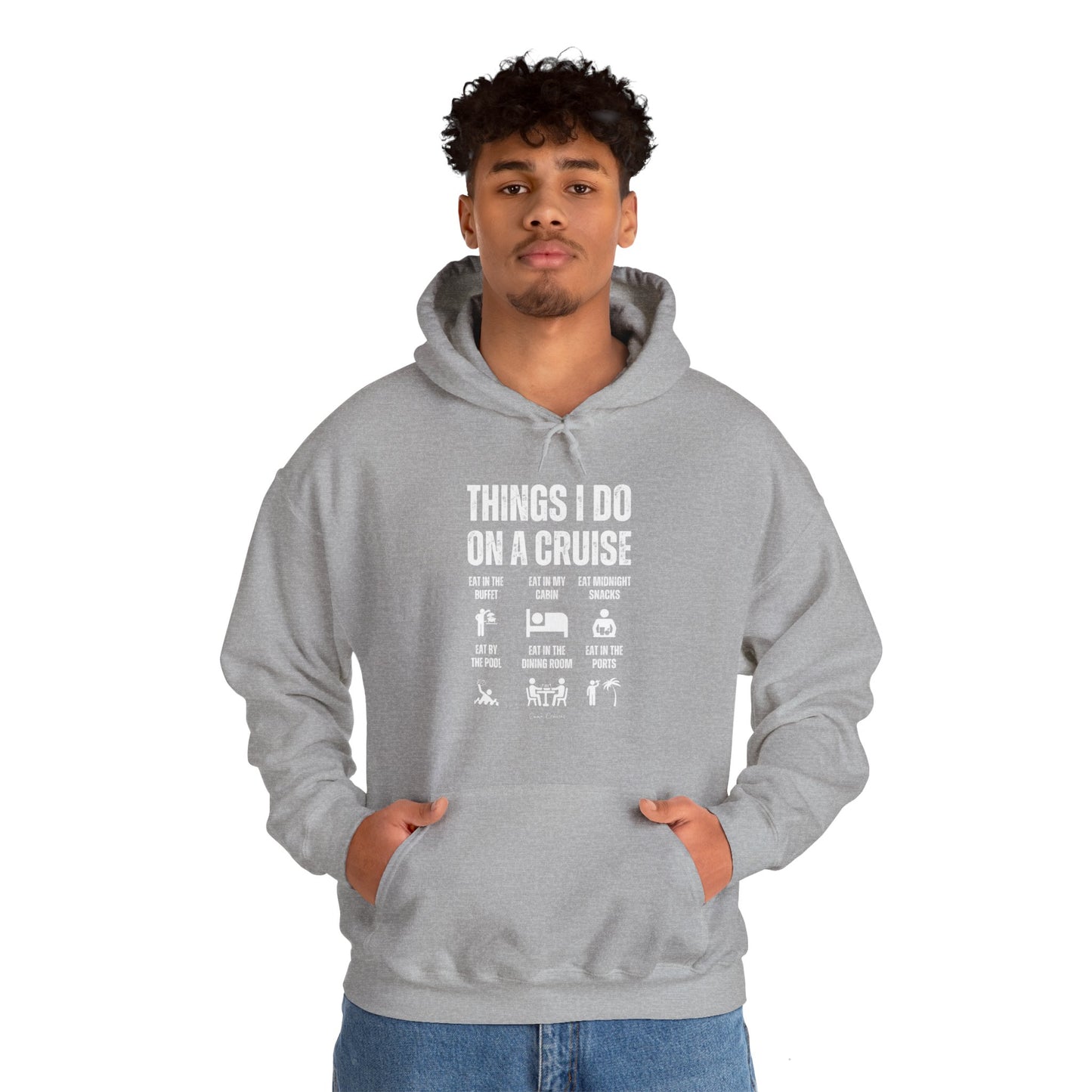 Things I Do on a Cruise - UNISEX Hoodie