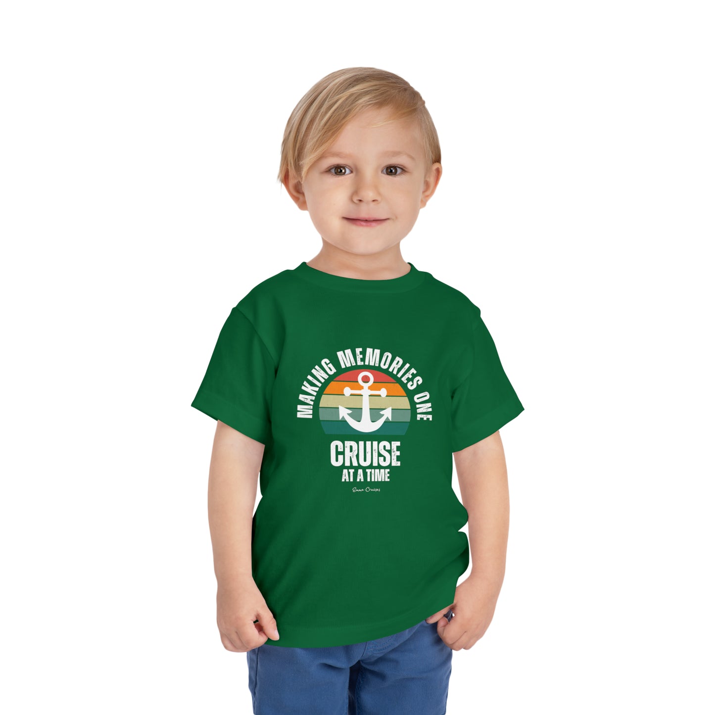 Making Memories One Cruise at a Time - Toddler UNISEX T-Shirt