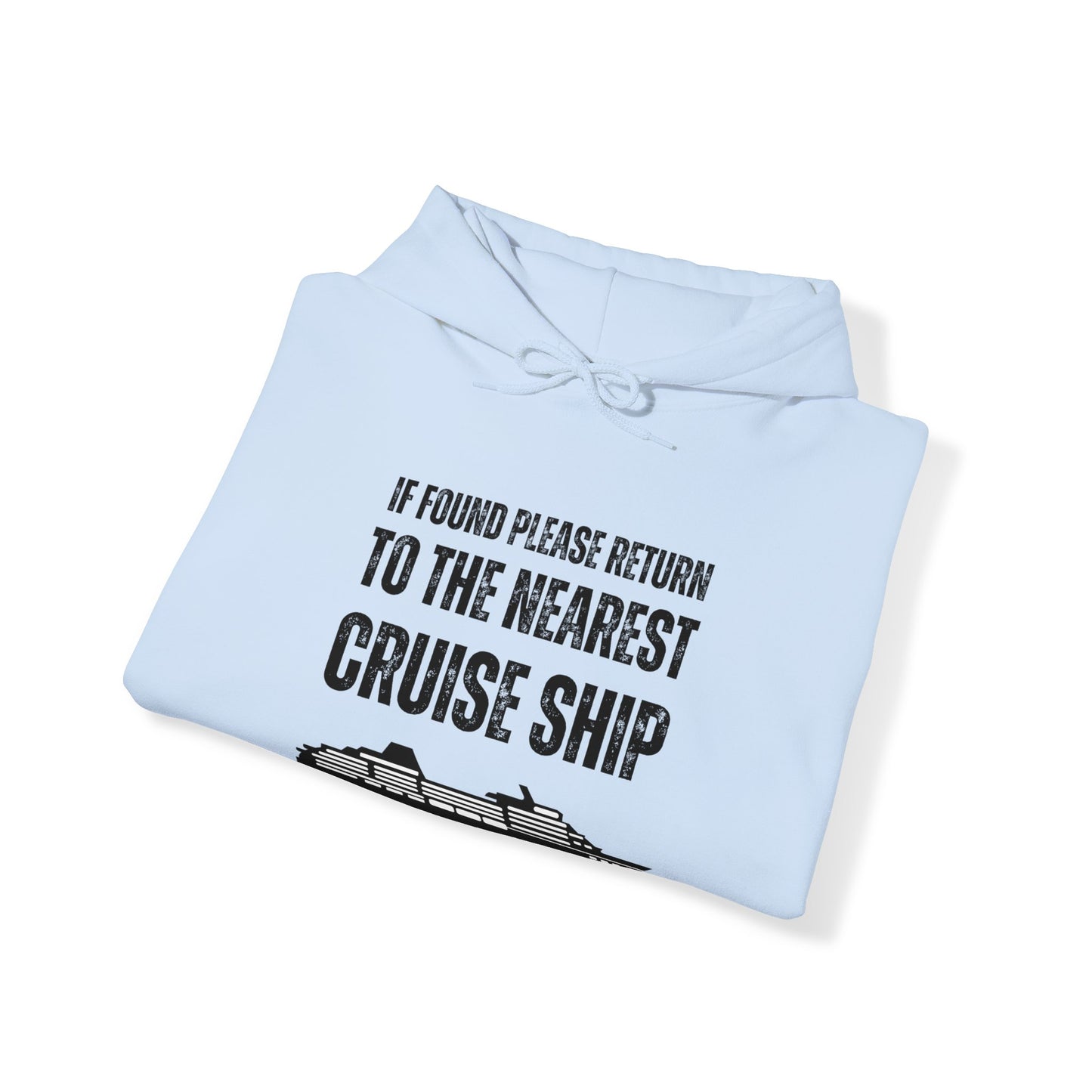 Return to Cruise Ship - UNISEX Hoodie