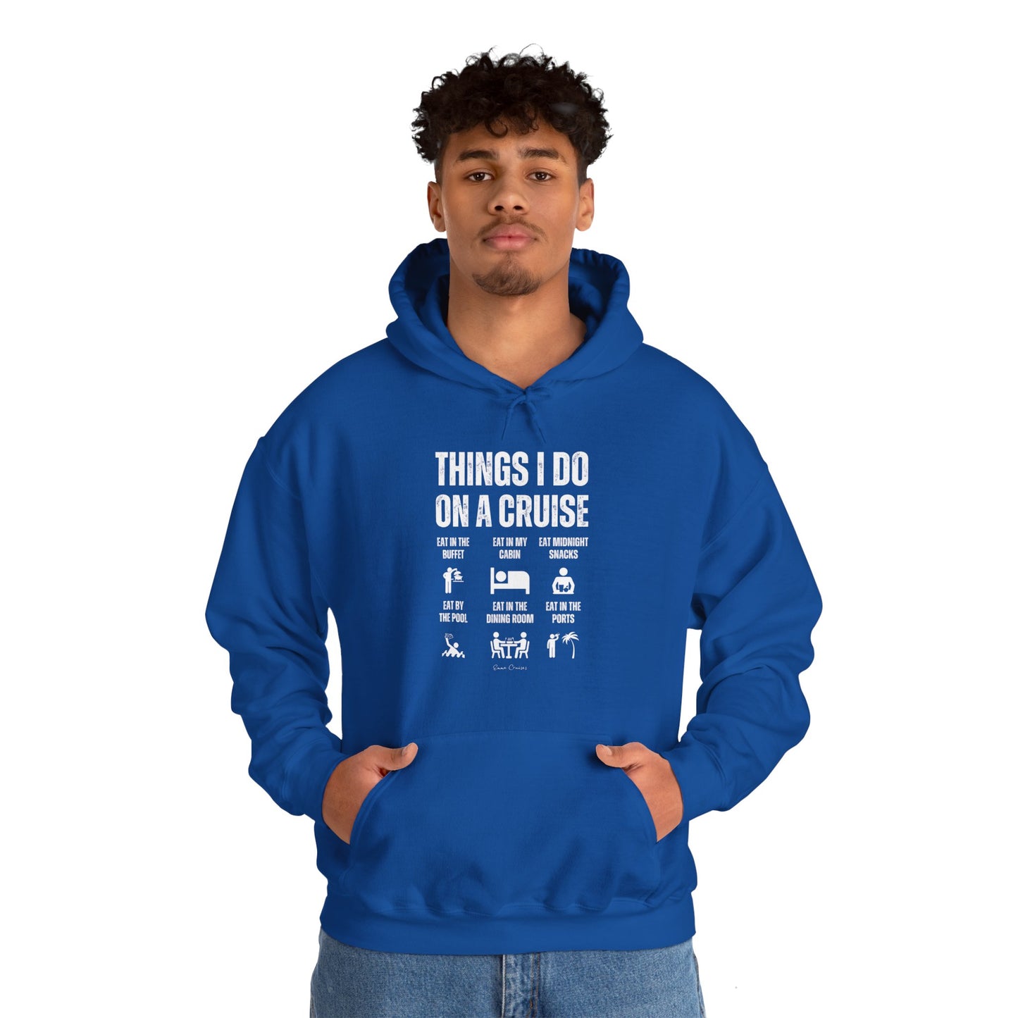 Things I Do on a Cruise - UNISEX Hoodie