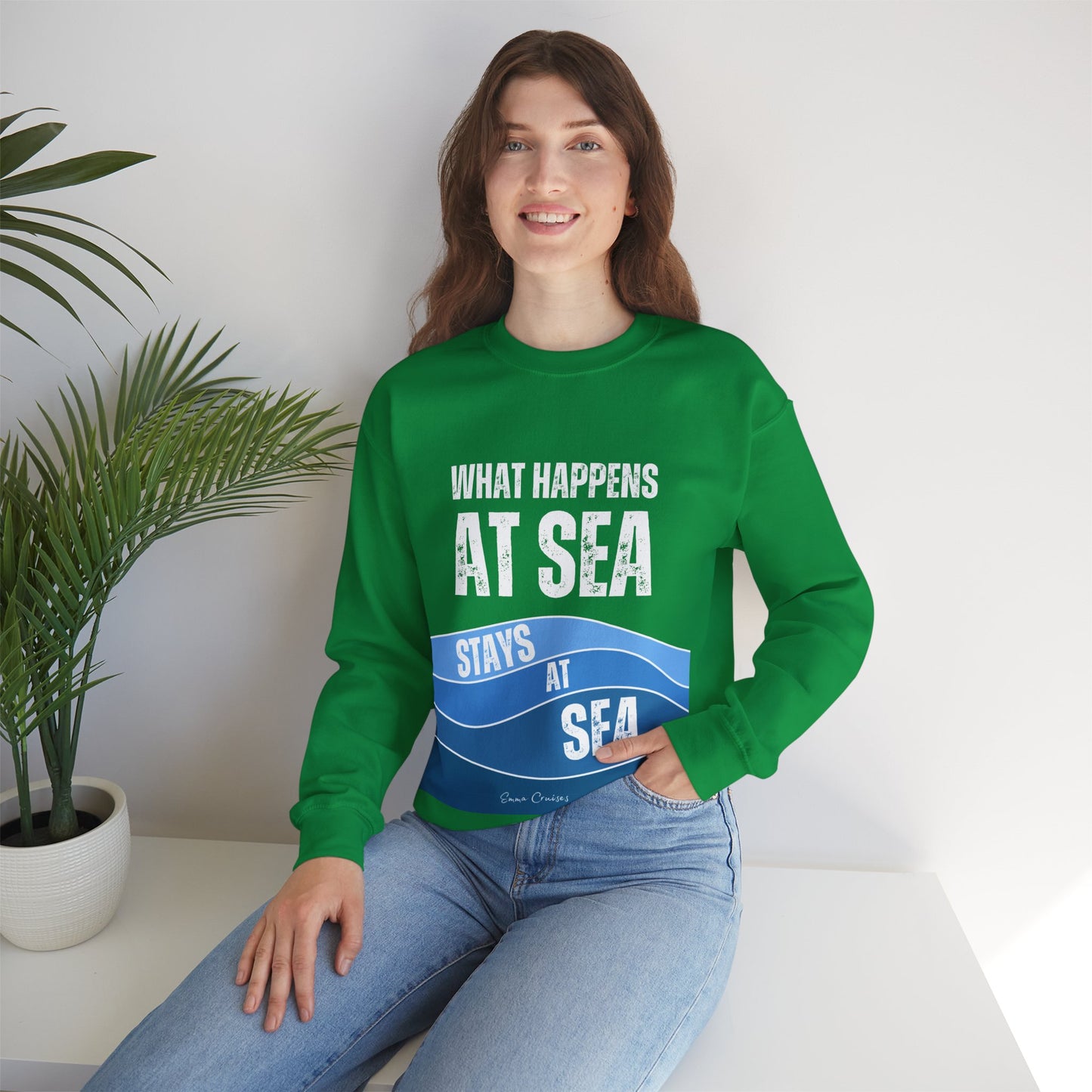 What Happens at Sea - UNISEX Crewneck Sweatshirt