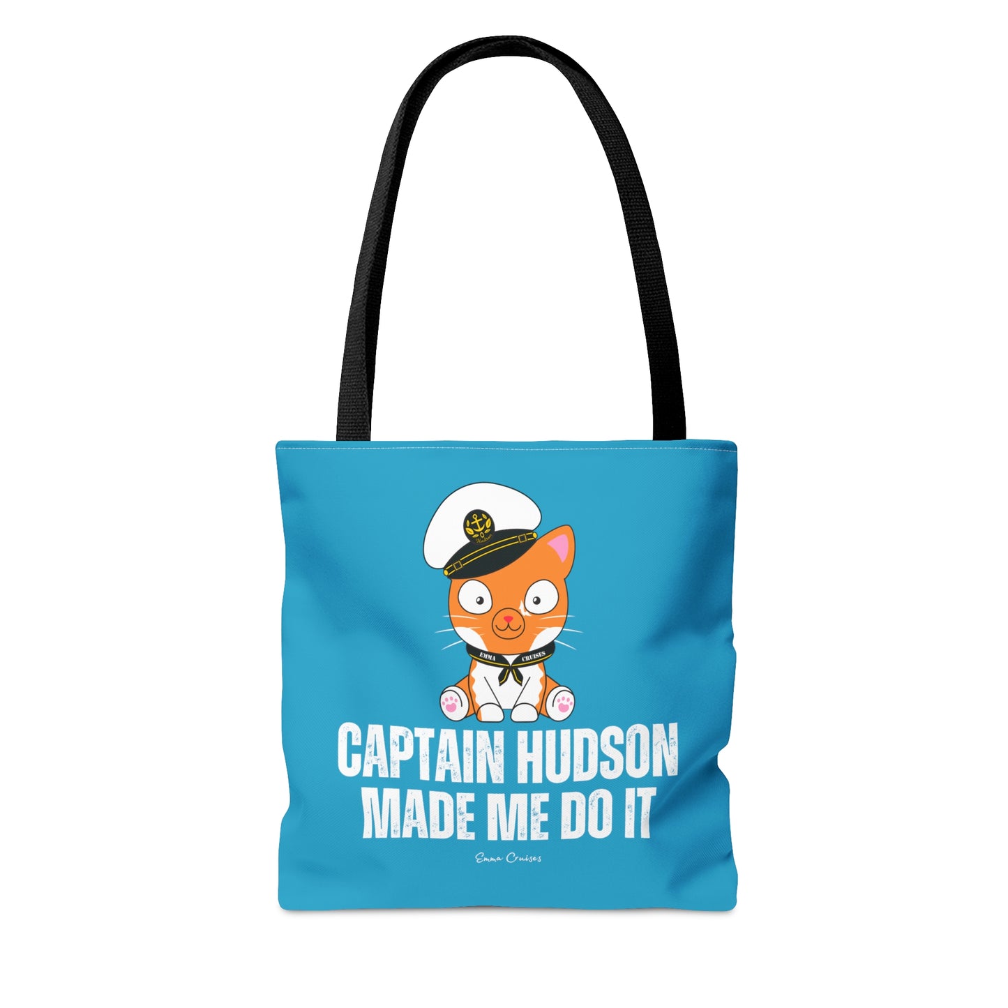 Captain Hudson Made Me Do It - Bag