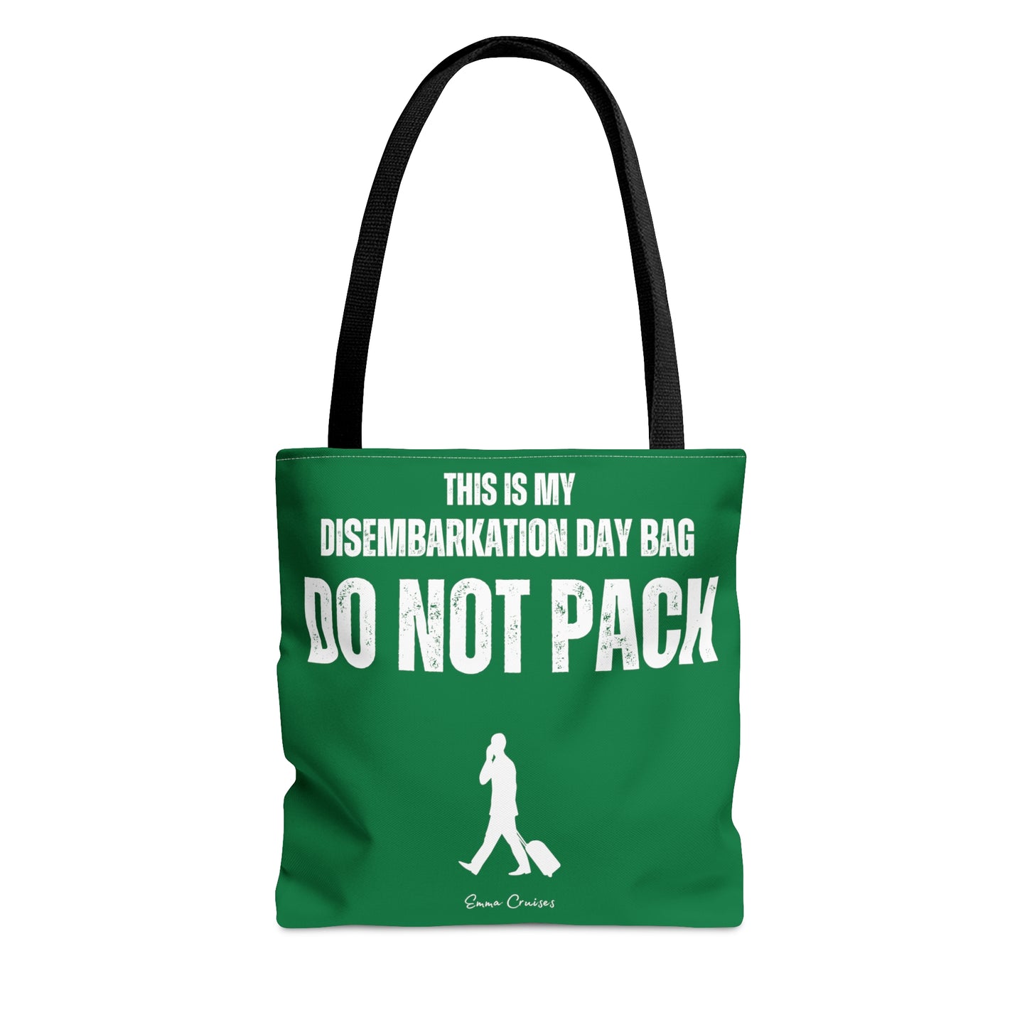 This is My Disembarkation Day Bag - Bag