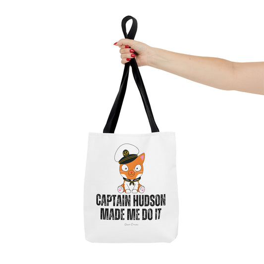 Captain Hudson Made Me Do It - Bag