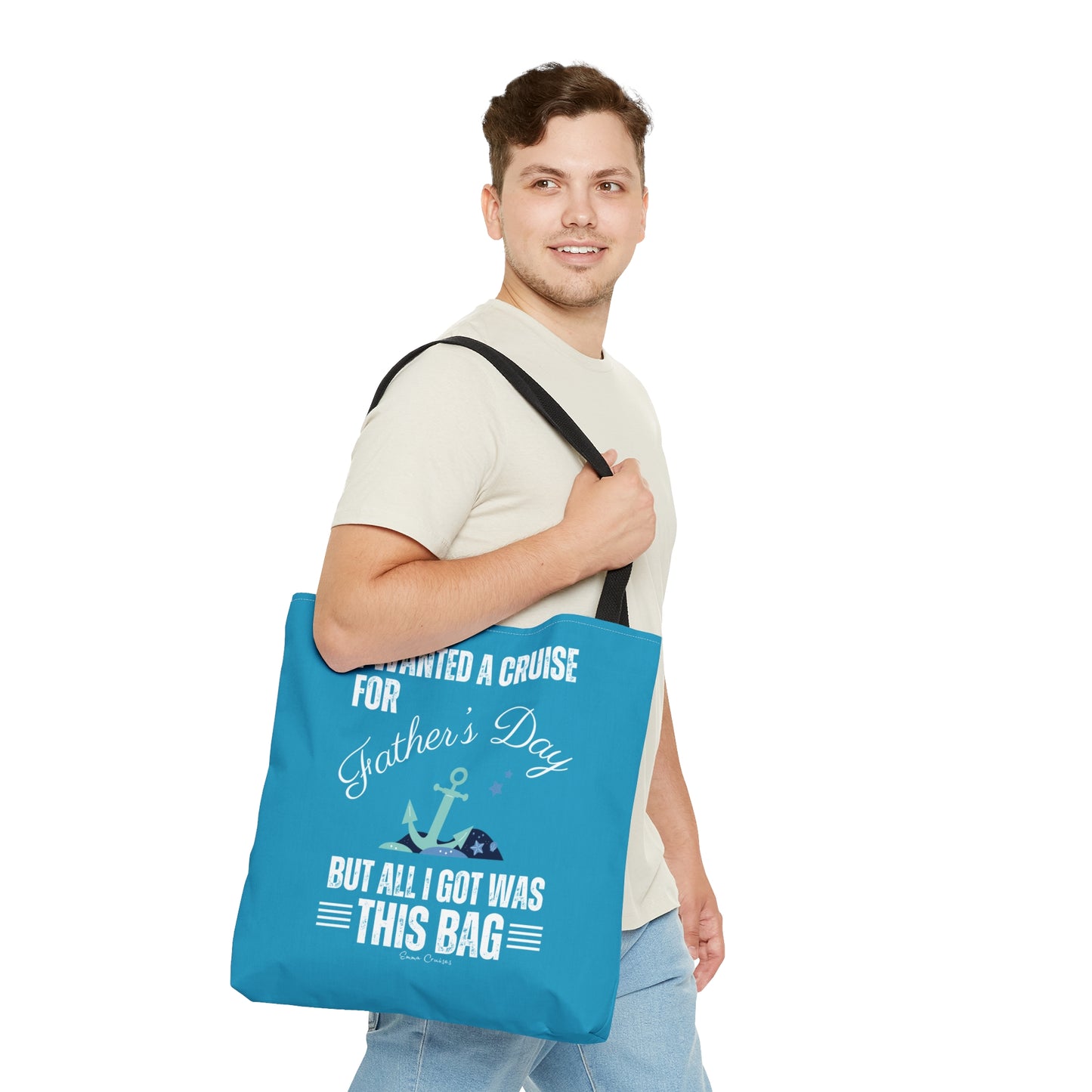 Ich wollte eine Kreuzfahrt zum Vatertag – Tasche