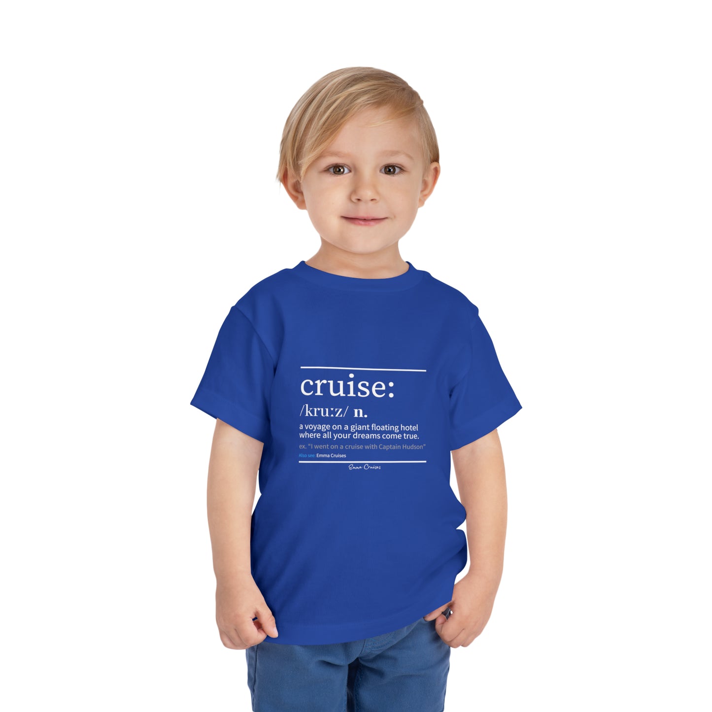 Cruise Definition - Toddler UNISEX T-Shirt